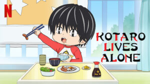 รีวิว อนิเมะ kotaro lives alone